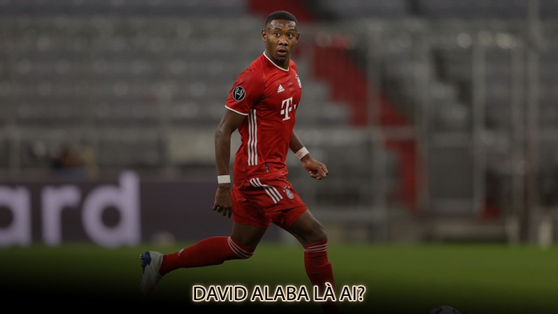 David Alaba là ai?